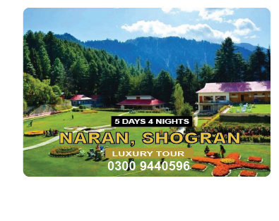 Premium Naran Kaghan 5Days 4Nights