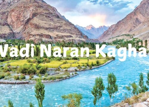 Explore Wadi Naran Kaghan, A Himalayan Paradise in Pakistan